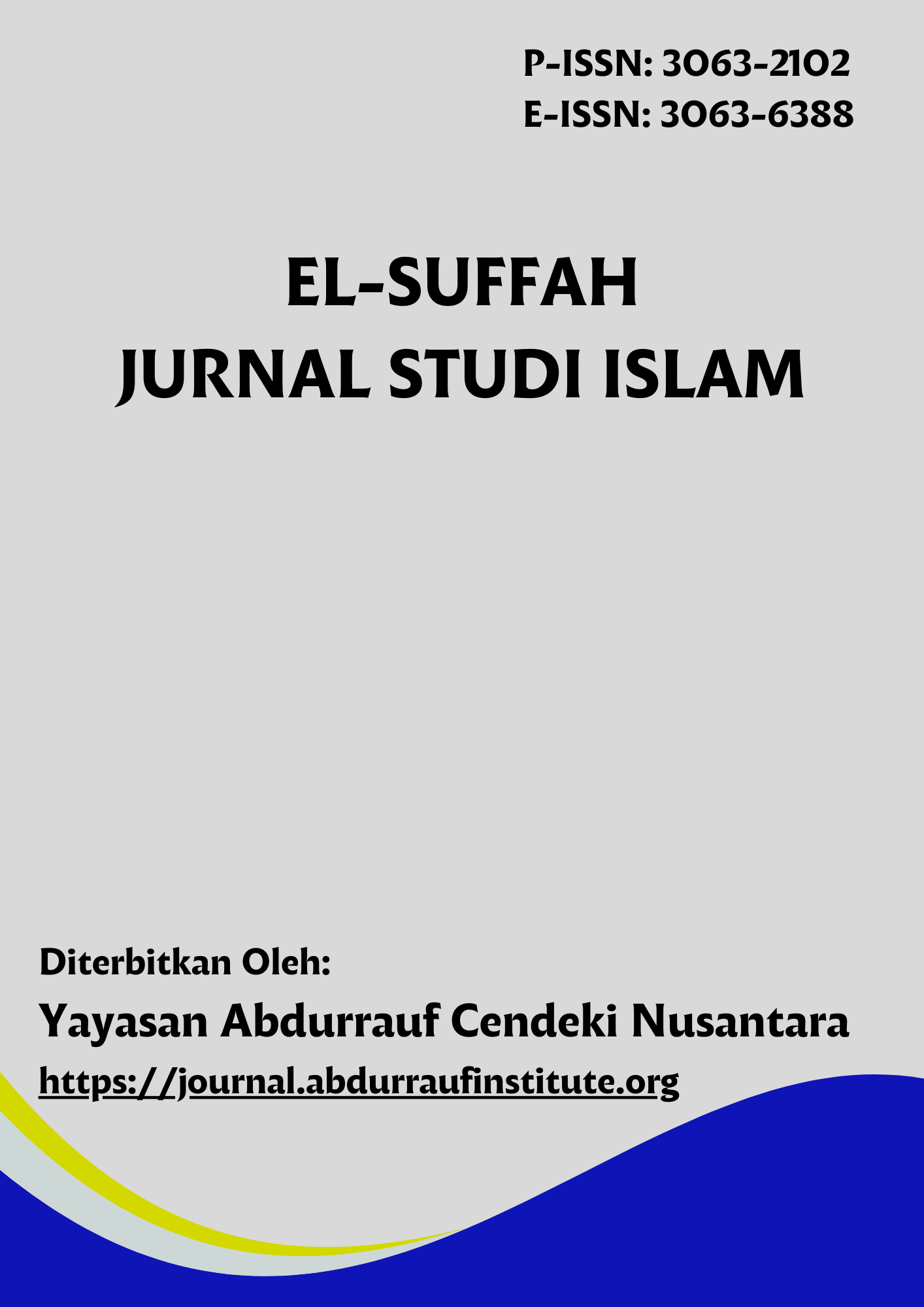 Vol. 2 No. 2 (2025): El-Suffah: Jurnal Studi Islam | El-Suffah: Jurnal ...
